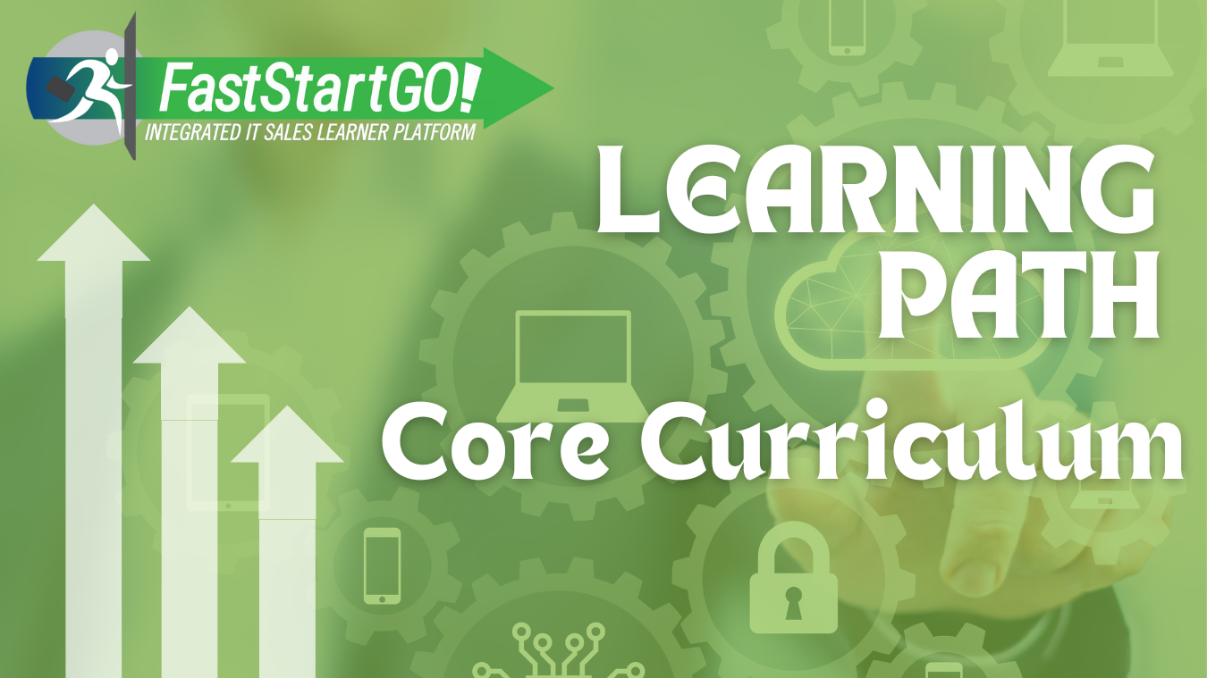 On-Demand IT Sales Enablement: Core Curriculum
